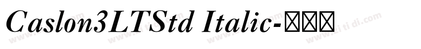 Caslon3LTStd Italic字体转换